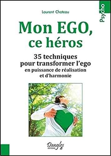 mon ego h ros transformer r alisation Epub