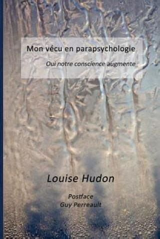 mon vecu parapsychologie conscience augmente Doc