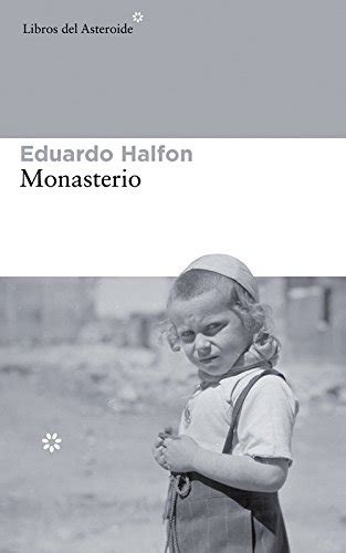 monasterio libros del asteroide spanish edition Reader