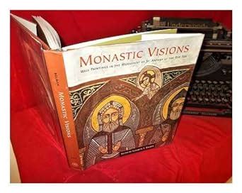 monastic visions wall paintings in the monastery of st antony at the red sea Kindle Editon