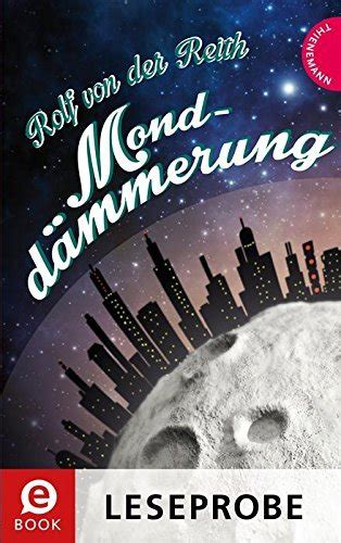 mondd mmerung leseprobe rolf von reith ebook Kindle Editon