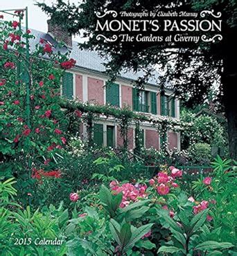 monets passion 2015 calendar the gardens at giverny Epub