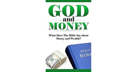 money god and money what does the bible say about money and wealth? Kindle Editon