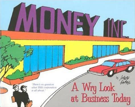 money inc a wry look at business today PDF