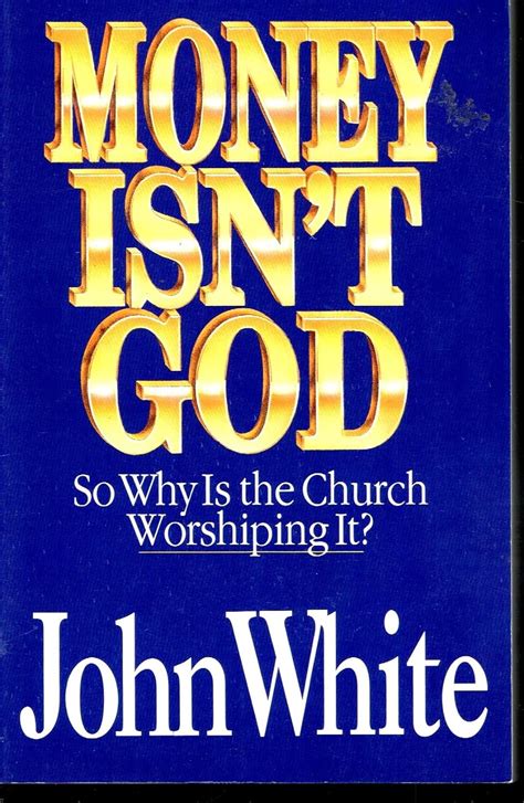 money isnt god so why is the church worshiping it? Reader