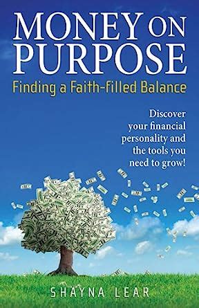 money on purpose finding a faith filled balance Reader