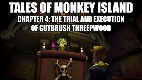 Monkey Island Chapter 4 Walkthrough
