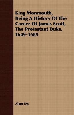 monmouth history career protestant 1649 1685 Doc