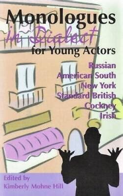 monologues in dialect for young actors young actor series Doc