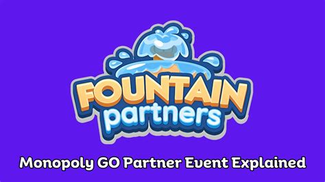 monopoly go fountain partners