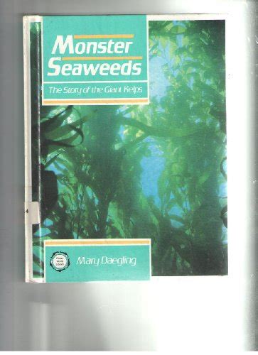 monster seaweeds the story of the giant kelps ocean world library Doc