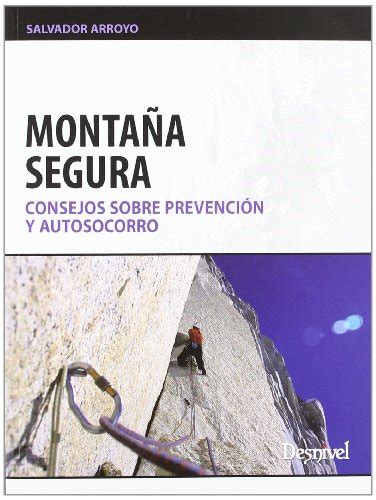 montana segura consejos sobre prevencion y autosocorro manuales desnivel Reader