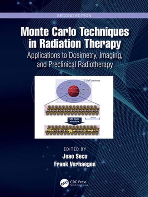 monte carlo techniques in radiation therapy imaging in medical diagnosis and therapy PDF