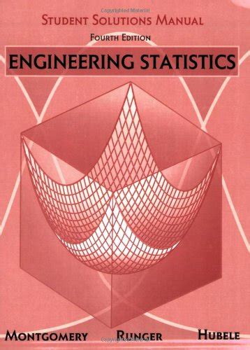 montgomery runger hubele engineering statistics solution manual Reader