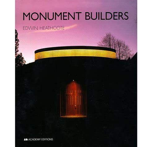 monument builders modern architecture and death Doc