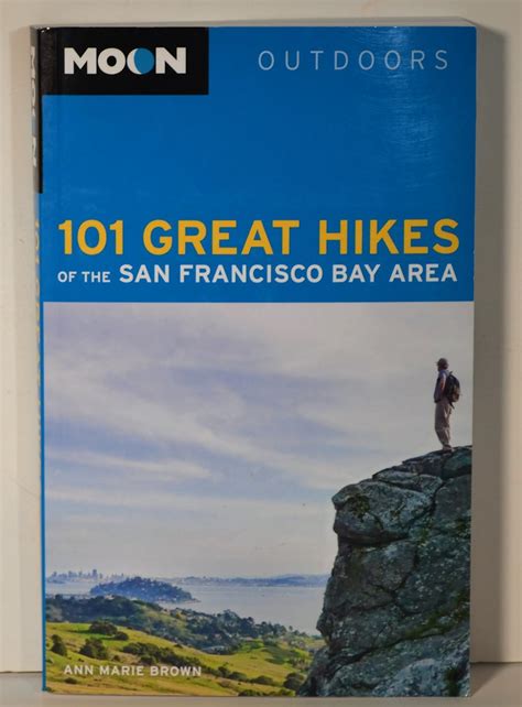 moon 101 great hikes of the san francisco bay area moon outdoors Kindle Editon