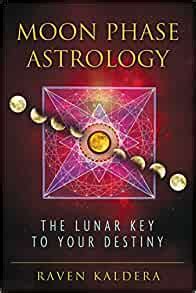 moon phase astrology the lunar key to your destiny Kindle Editon