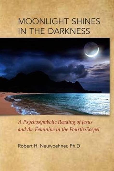 moonlight shines darkness psychosymbolic feminine Kindle Editon