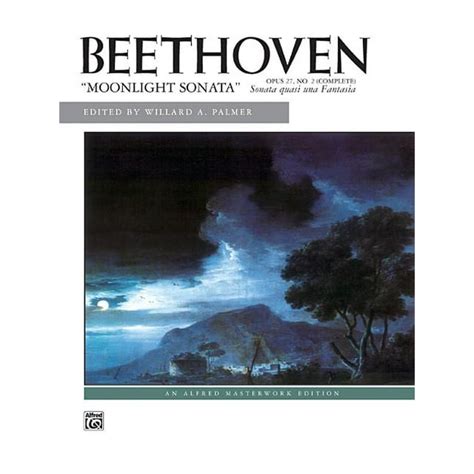 moonlight sonata op 27 no 2 complete alfred masterwork edition Doc