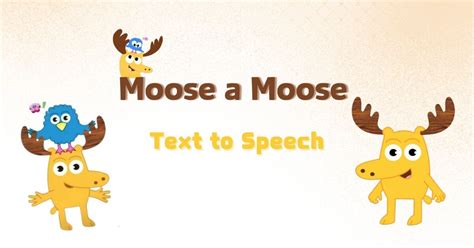 moose a moose ai voice