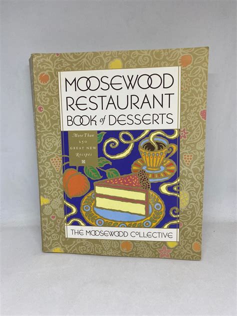 moosewood restaurant book of desserts PDF