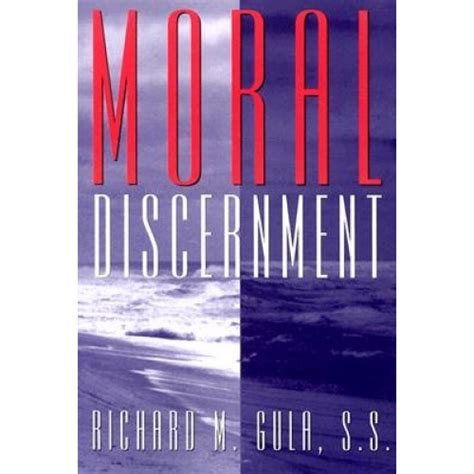 moral discernment moral decisions guide Reader
