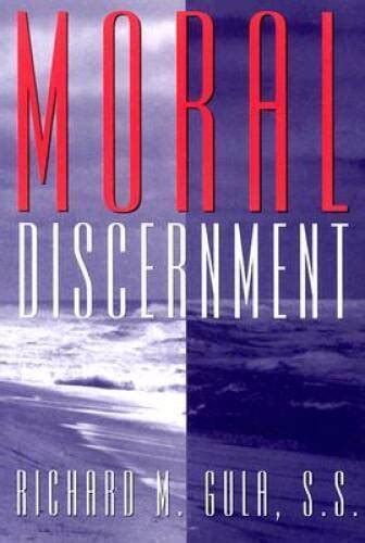 moral discernment moral decisions guide Reader