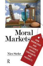 moral markets knowledge affluence consumers ebook Kindle Editon
