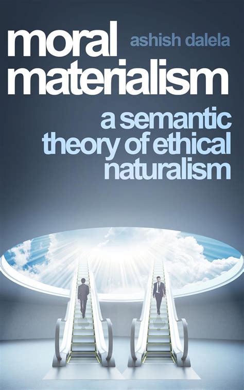 moral materialism a semantic theory of ethical naturalism PDF