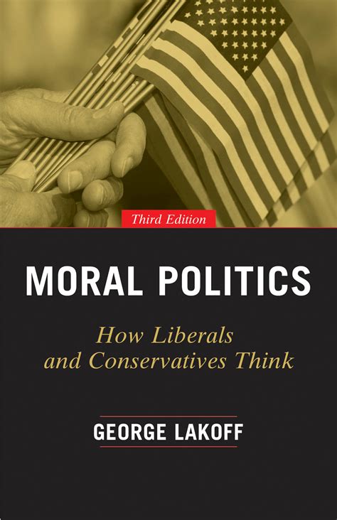 moral politics how liberals and conservatives think PDF