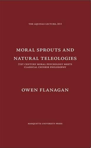 moral sprouts and natural teleologies 21st century moral psychology meets classical chinese philosophy aquinas Kindle Editon