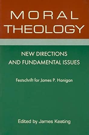 moral theology new directions and fundamental issues Epub