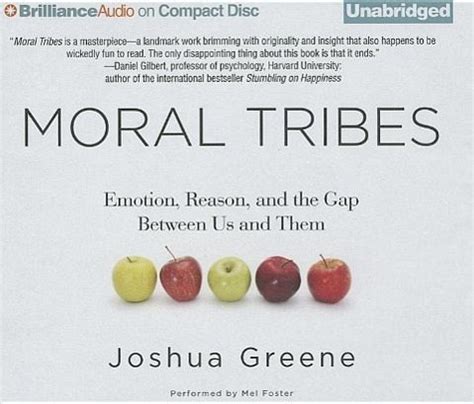 moral tribes emotion reason and the gap between us and them Epub