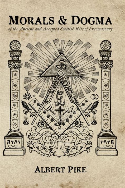 morals and dogma of the ancient and accepted scottish rite of freemasonry PDF