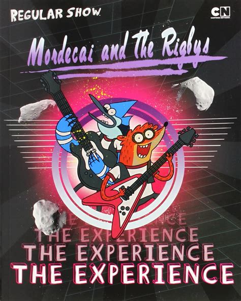 mordecai and the rigbys the experience regular show Epub