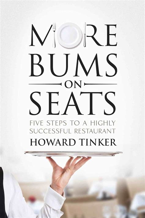 more bums on seats five steps to a highly successful restaurant Kindle Editon