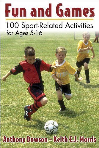 more fun and games 100 new sportrelated activities Epub