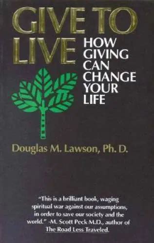 more give to live how giving can change your life Epub