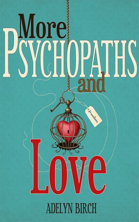 more psychopaths love self discovery psychopathic Reader