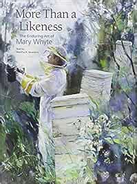 more than a likeness the enduring art of mary whyte Epub