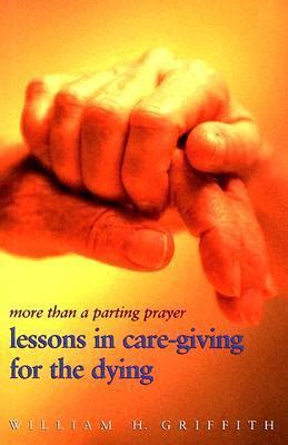 more than a parting prayer lessons in care giving for the dying Kindle Editon