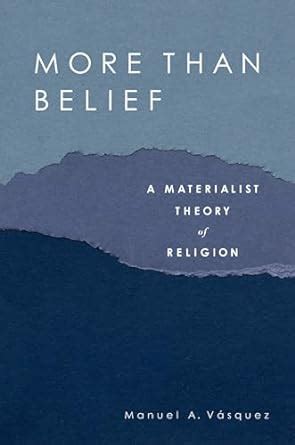 more than belief a materialist theory of religion Reader