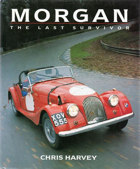 morgan the last survivor classic car series no 14 Doc