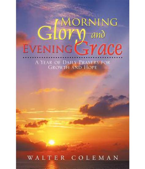 morning glory and evening grace morning glory and evening grace Doc