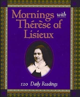 mornings with therèse of lisieux 120 daily readings Kindle Editon