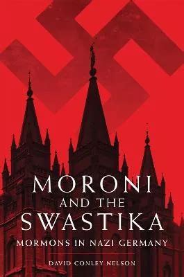 moroni and the swastika mormons in nazi germany Kindle Editon