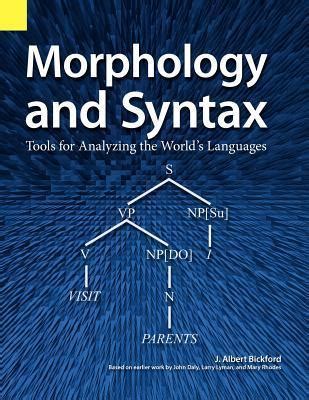 morphology and syntax tools for analyzing the worlds languages Kindle Editon