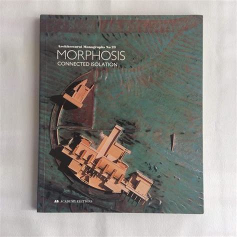 morphosis connected isolation architectural monographs no 23 Epub