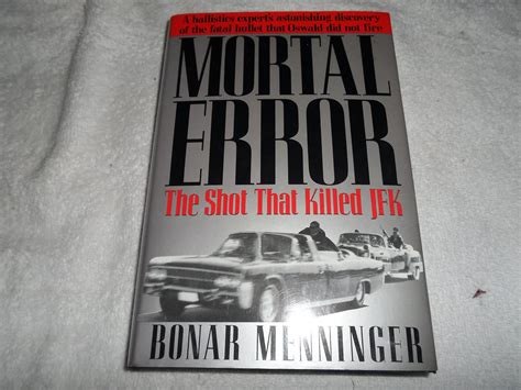 mortal error the shot that killed jfk Reader