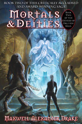 mortals and deities book two of the genesis of oblivion saga PDF